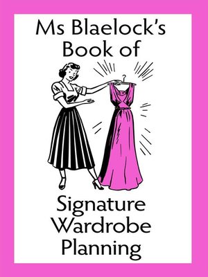 cover image of Ms Blaelock's Book of Signature Wardrobe Planning